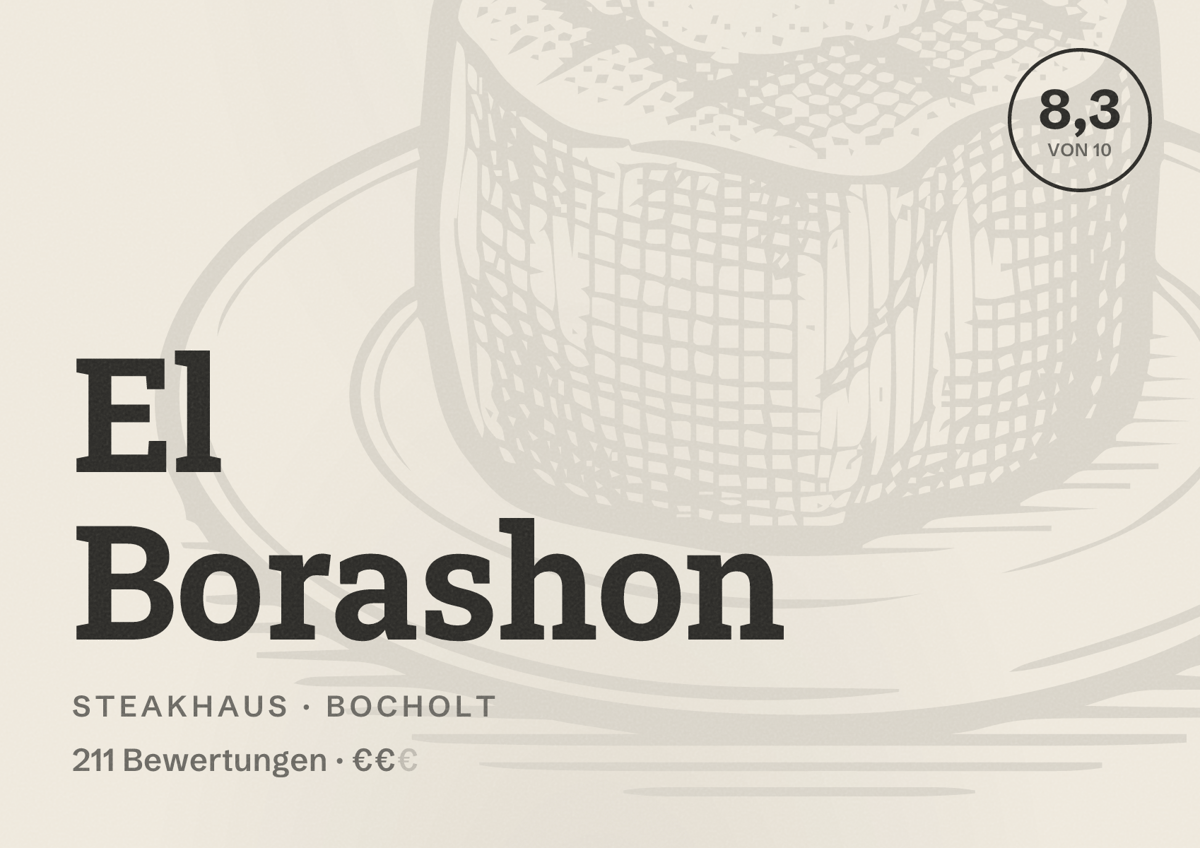 Illustriertes Poster von El Borashon, Steakhaus in Bocholt: Bewertung 8,3 von 10 aus 211 Bewertungen, Preisniveau €€