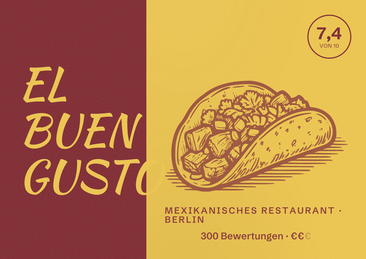 Illustriertes Poster von EL BUEN GUSTO, Mexikanisches Restaurant in Berlin: Bewertung 7,4 von 10 aus 300 Bewertungen, Preisniveau €€
