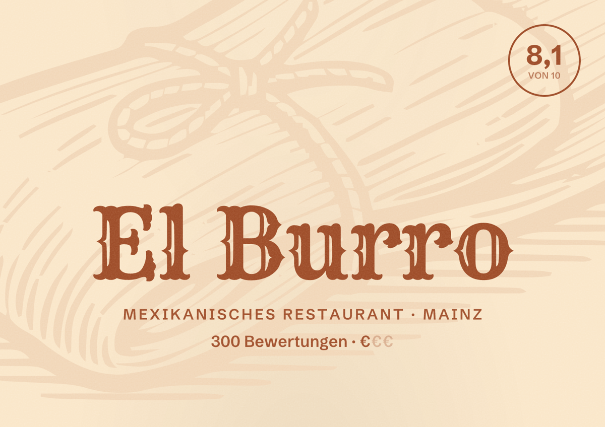 Illustriertes Poster von El Burro, Mexikanisches Restaurant in Mainz: Bewertung 8,1 von 10 aus 300 Bewertungen, Preisniveau €
