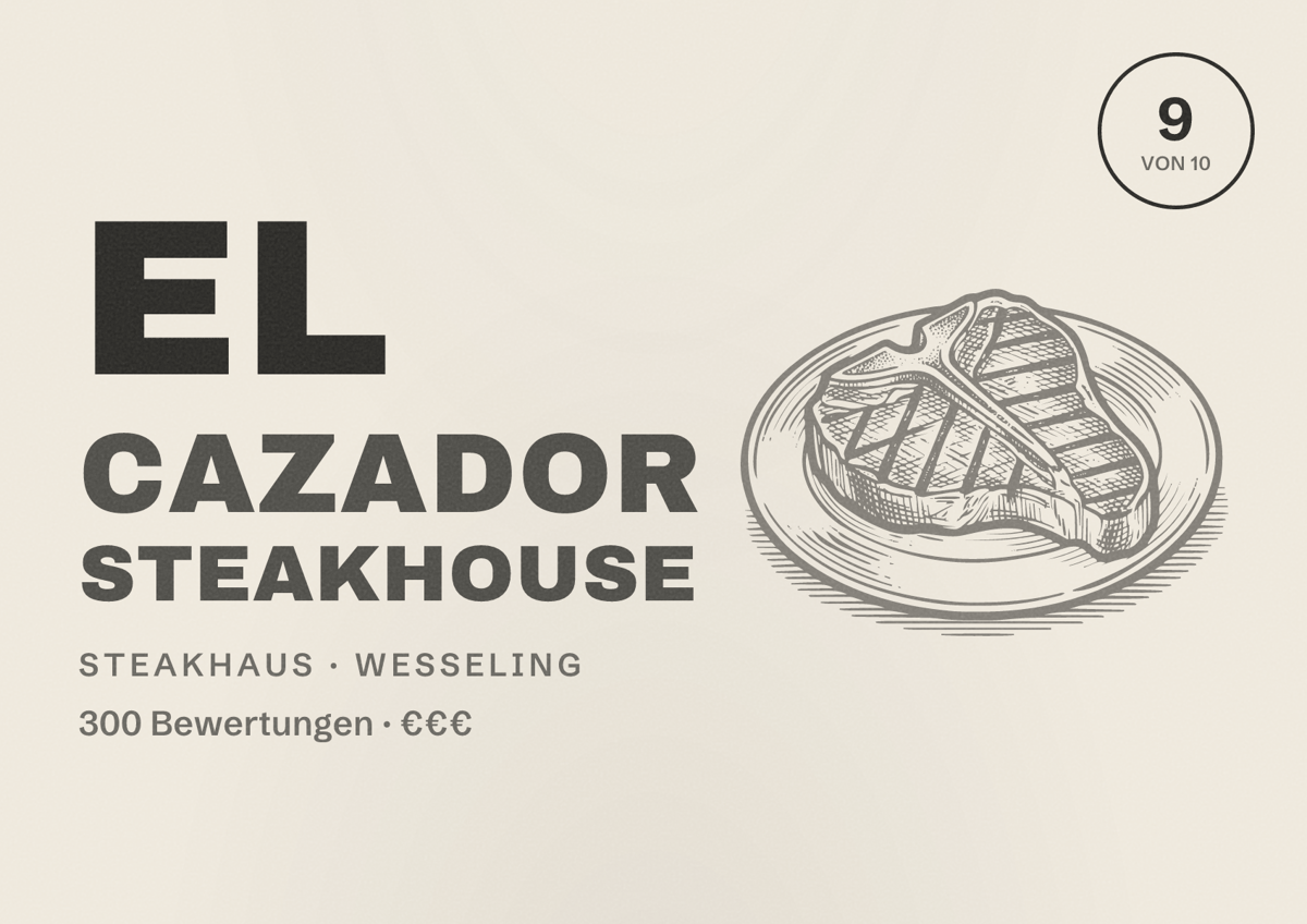 Illustriertes Poster von El Cazador Steakhouse, Steakhaus in Wesseling: Bewertung 9 von 10 aus 300 Bewertungen, Preisniveau €€€