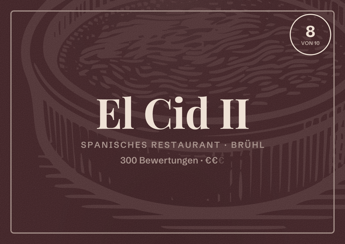Illustriertes Poster von El Cid II, Spanisches Restaurant in Brühl: Bewertung 8 von 10 aus 300 Bewertungen, Preisniveau €€