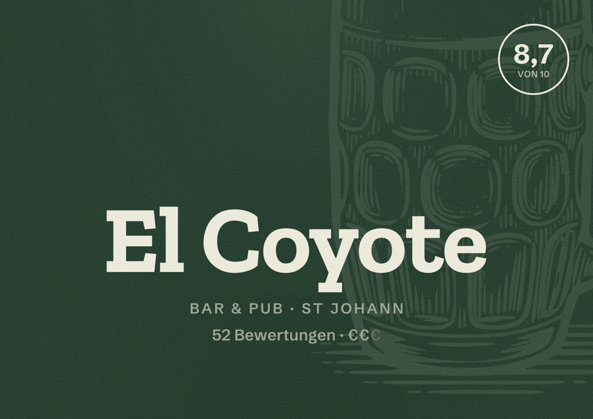 Illustriertes Poster von El Coyote, Bar & Pub in St Johann: Bewertung 8,7 von 10 aus 52 Bewertungen, Preisniveau €€