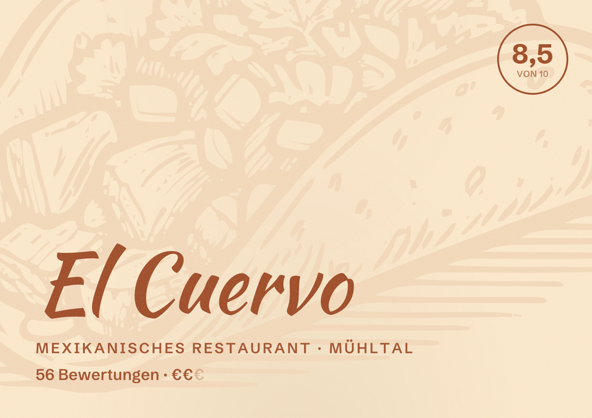 Illustriertes Poster von El Cuervo, Mexikanisches Restaurant in Mühltal: Bewertung 8,5 von 10 aus 56 Bewertungen, Preisniveau €€