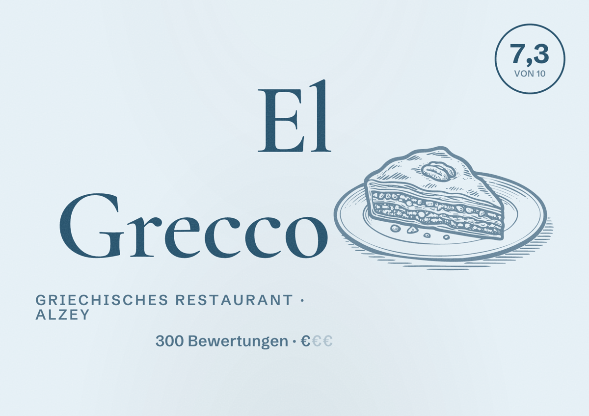 Illustriertes Poster von El Grecco, Griechisches Restaurant in Alzey: Bewertung 7,3 von 10 aus 300 Bewertungen, Preisniveau €