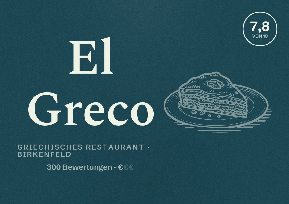 Illustriertes Poster von El Greco, Griechisches Restaurant in Birkenfeld: Bewertung 7,8 von 10 aus 300 Bewertungen, Preisniveau €