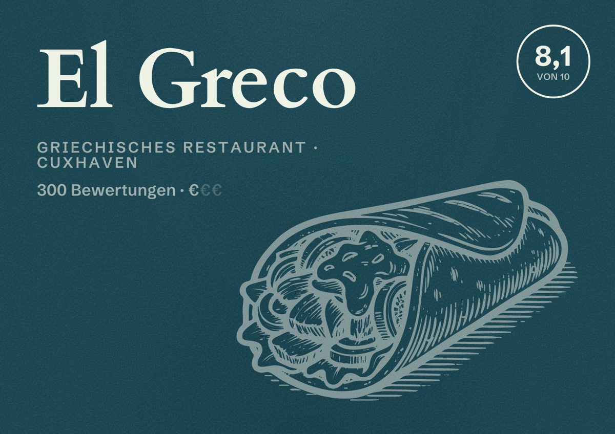 Illustriertes Poster von El Greco, Griechisches Restaurant in Cuxhaven: Bewertung 8,1 von 10 aus 300 Bewertungen, Preisniveau €