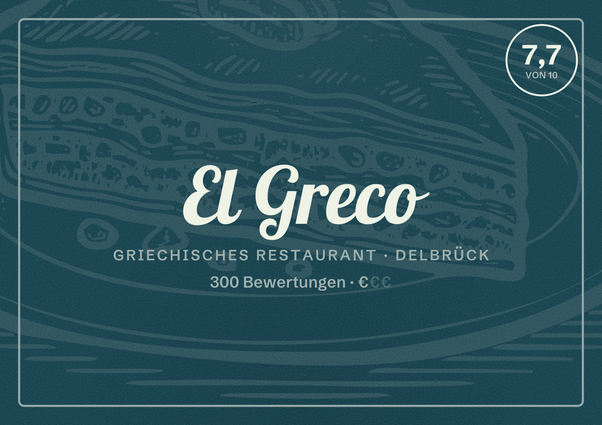 Illustriertes Poster von El Greco, Griechisches Restaurant in Delbrück: Bewertung 7,7 von 10 aus 300 Bewertungen, Preisniveau €