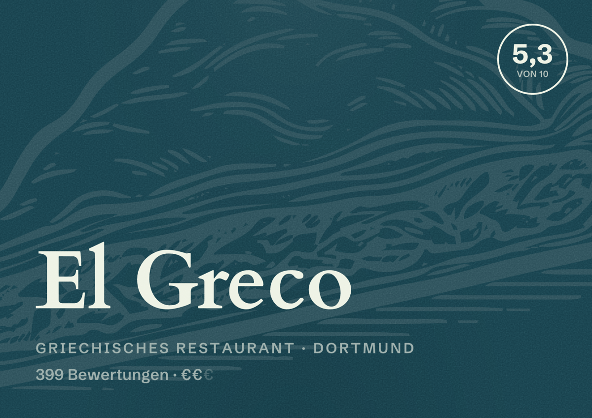Illustriertes Poster von El Greco, Griechisches Restaurant in Dortmund: Bewertung 5,3 von 10 aus 399 Bewertungen, Preisniveau €€