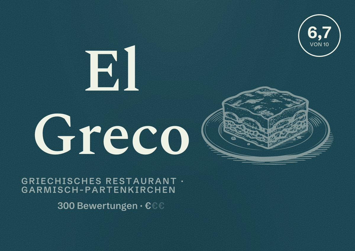 Illustriertes Poster von El Greco, Griechisches Restaurant in Garmisch-Partenkirchen: Bewertung 6,7 von 10 aus 300 Bewertungen, Preisniveau €