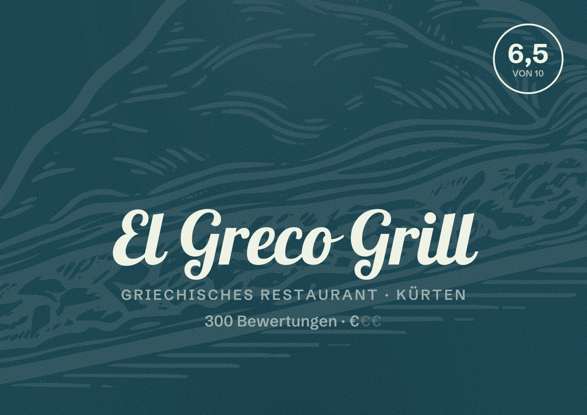 Illustriertes Poster von El Greco Grill, Griechisches Restaurant in Kürten: Bewertung 6,5 von 10 aus 300 Bewertungen, Preisniveau €