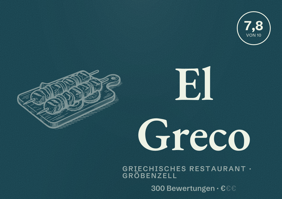 Illustriertes Poster von El Greco, Griechisches Restaurant in Gröbenzell: Bewertung 7,8 von 10 aus 300 Bewertungen, Preisniveau €