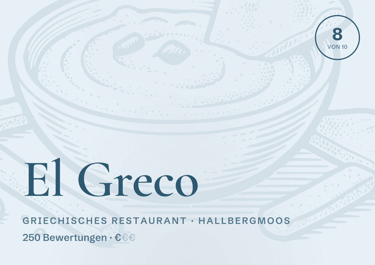Illustriertes Poster von El Greco, Griechisches Restaurant in Hallbergmoos: Bewertung 8 von 10 aus 250 Bewertungen, Preisniveau €