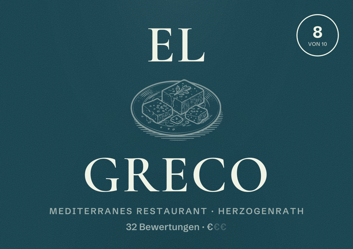 Illustriertes Poster von El Greco, Mediterranes Restaurant in Herzogenrath: Bewertung 8 von 10 aus 32 Bewertungen, Preisniveau €