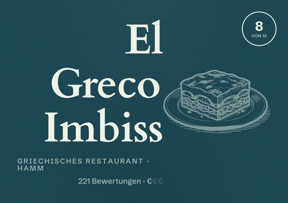 Illustriertes Poster von El Greco Imbiss, Griechisches Restaurant in Hamm: Bewertung 8 von 10 aus 221 Bewertungen, Preisniveau €