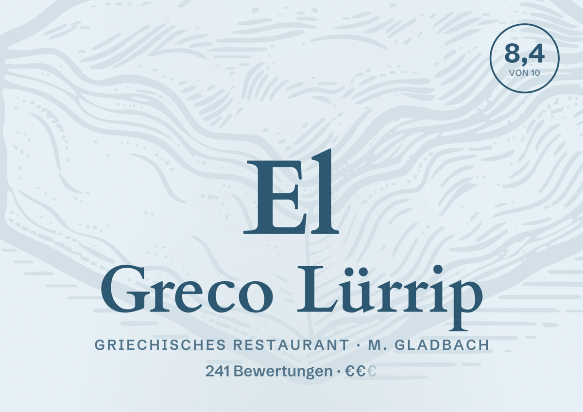 Illustriertes Poster von El Greco Lürrip, Griechisches Restaurant in M. Gladbach: Bewertung 8,4 von 10 aus 241 Bewertungen, Preisniveau €€