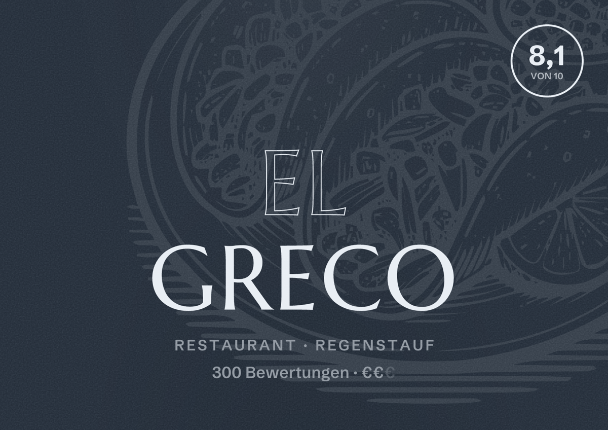 Illustriertes Poster von El Greco, Restaurant in Regenstauf: Bewertung 8,1 von 10 aus 300 Bewertungen, Preisniveau €€