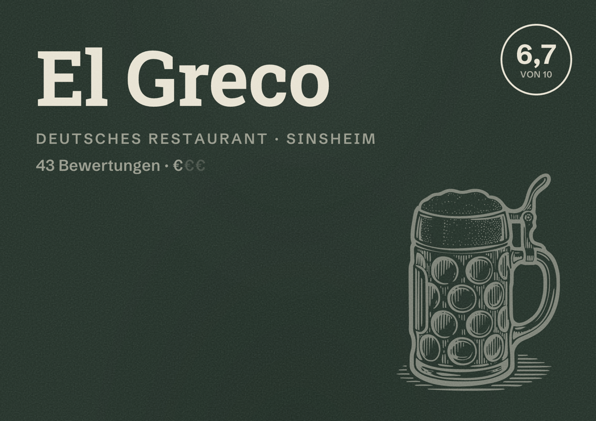 Illustriertes Poster von El Greco, Deutsches Restaurant in Sinsheim: Bewertung 6,7 von 10 aus 43 Bewertungen, Preisniveau €
