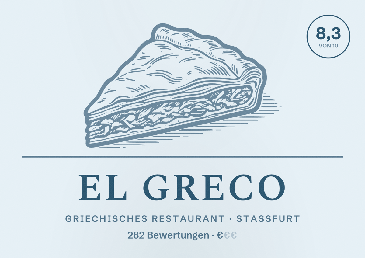 Illustriertes Poster von El Greco, Griechisches Restaurant in Staßfurt: Bewertung 8,3 von 10 aus 282 Bewertungen, Preisniveau €