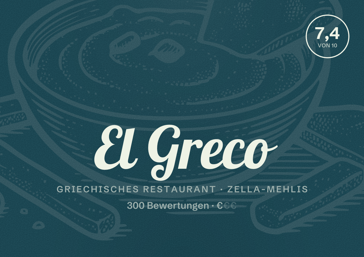 Illustriertes Poster von El Greco, Griechisches Restaurant in Zella-Mehlis: Bewertung 7,4 von 10 aus 300 Bewertungen, Preisniveau €