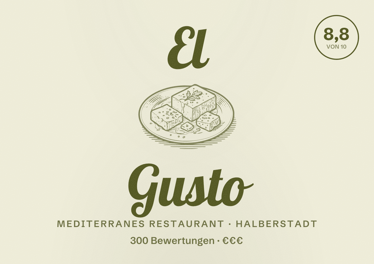 Illustriertes Poster von El Gusto, Mediterranes Restaurant in Halberstadt: Bewertung 8,8 von 10 aus 300 Bewertungen, Preisniveau €€€