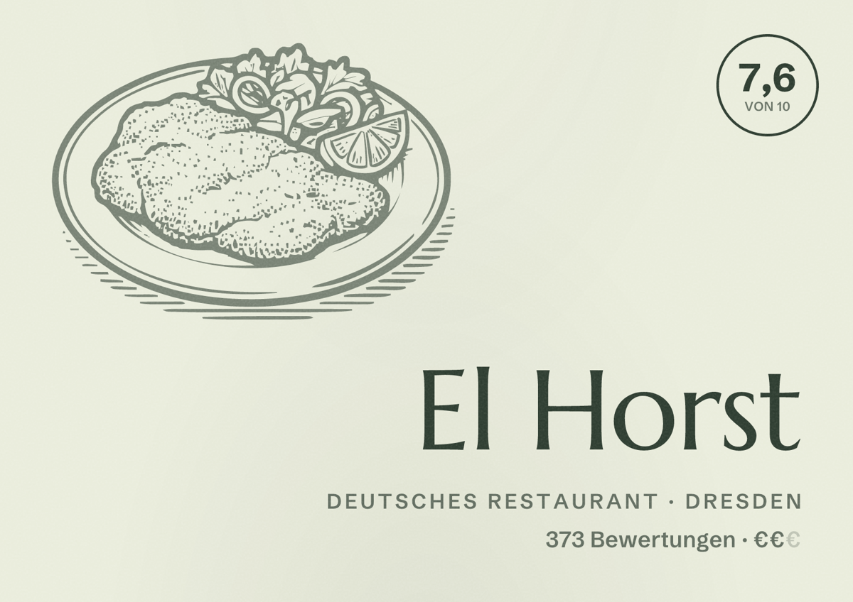 Illustriertes Poster von El Horst, Deutsches Restaurant in Dresden: Bewertung 7,6 von 10 aus 373 Bewertungen, Preisniveau €€