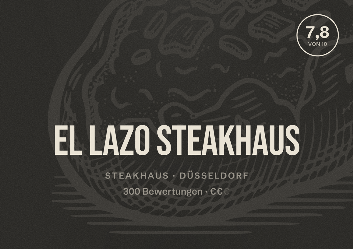 Illustriertes Poster von El Lazo Steakhaus, Steakhaus in Düsseldorf: Bewertung 7,8 von 10 aus 300 Bewertungen, Preisniveau €€