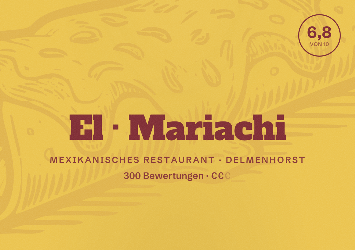 Illustriertes Poster von El Mariachi, Mexikanisches Restaurant in Delmenhorst: Bewertung 6,8 von 10 aus 300 Bewertungen, Preisniveau €€