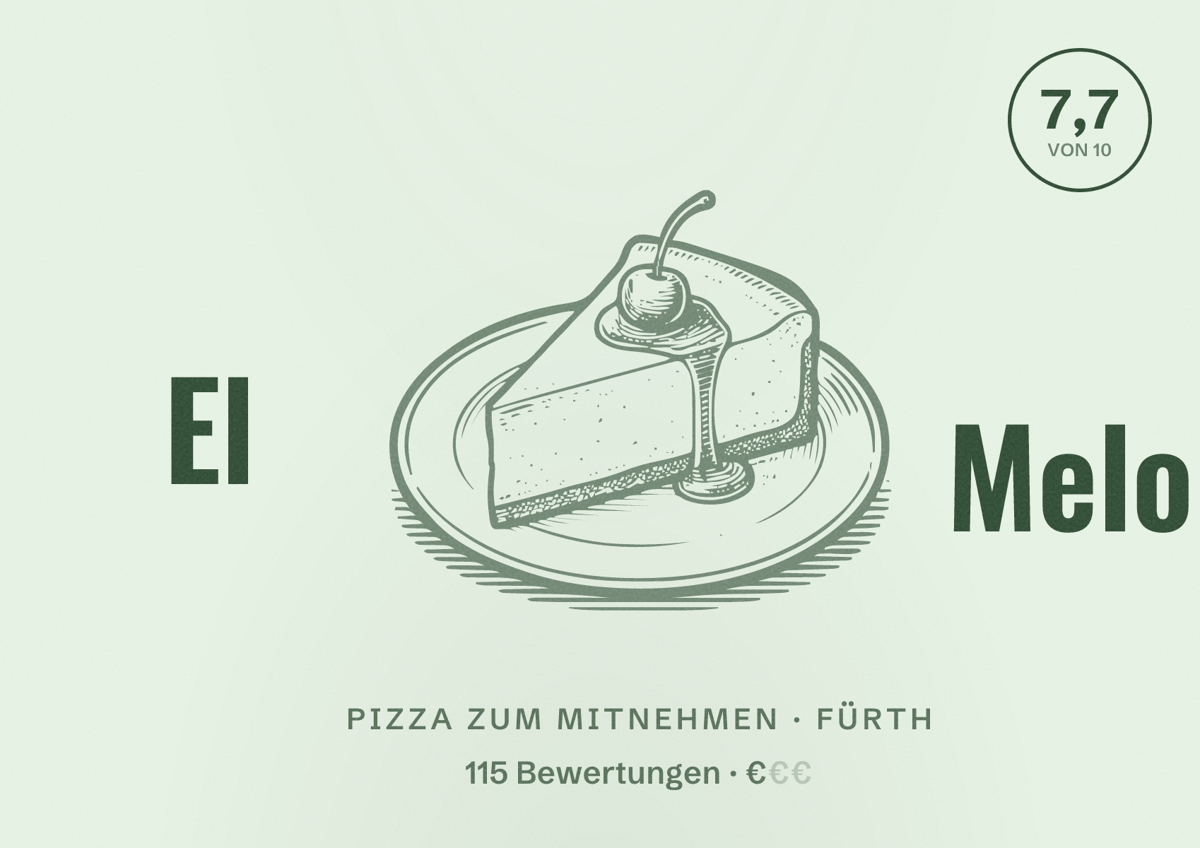 Illustriertes Poster von El Melo, Pizza zum Mitnehmen in Fürth: Bewertung 7,7 von 10 aus 115 Bewertungen, Preisniveau €