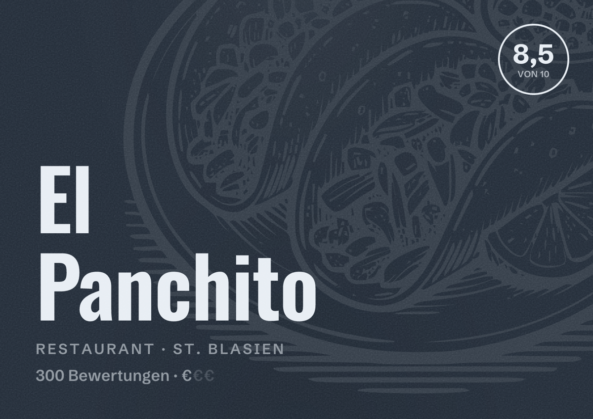 Illustriertes Poster von El Panchito, Restaurant in St. Blasien: Bewertung 8,5 von 10 aus 300 Bewertungen, Preisniveau €
