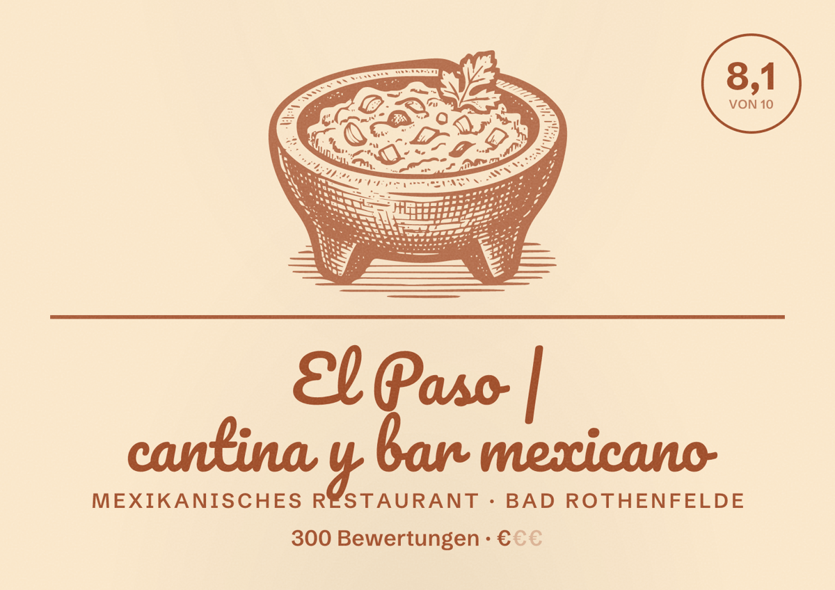 Illustriertes Poster von El Paso | cantina y bar mexicano, Mexikanisches Restaurant in Bad Rothenfelde: Bewertung 8,1 von 10 aus 300 Bewertungen, Preisniveau €
