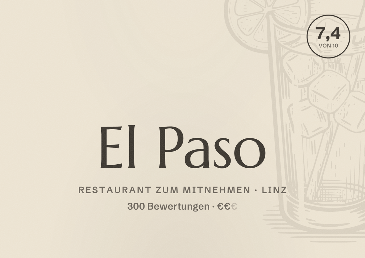 Illustriertes Poster von El Paso, Restaurant zum Mitnehmen in Linz: Bewertung 7,4 von 10 aus 300 Bewertungen, Preisniveau €€