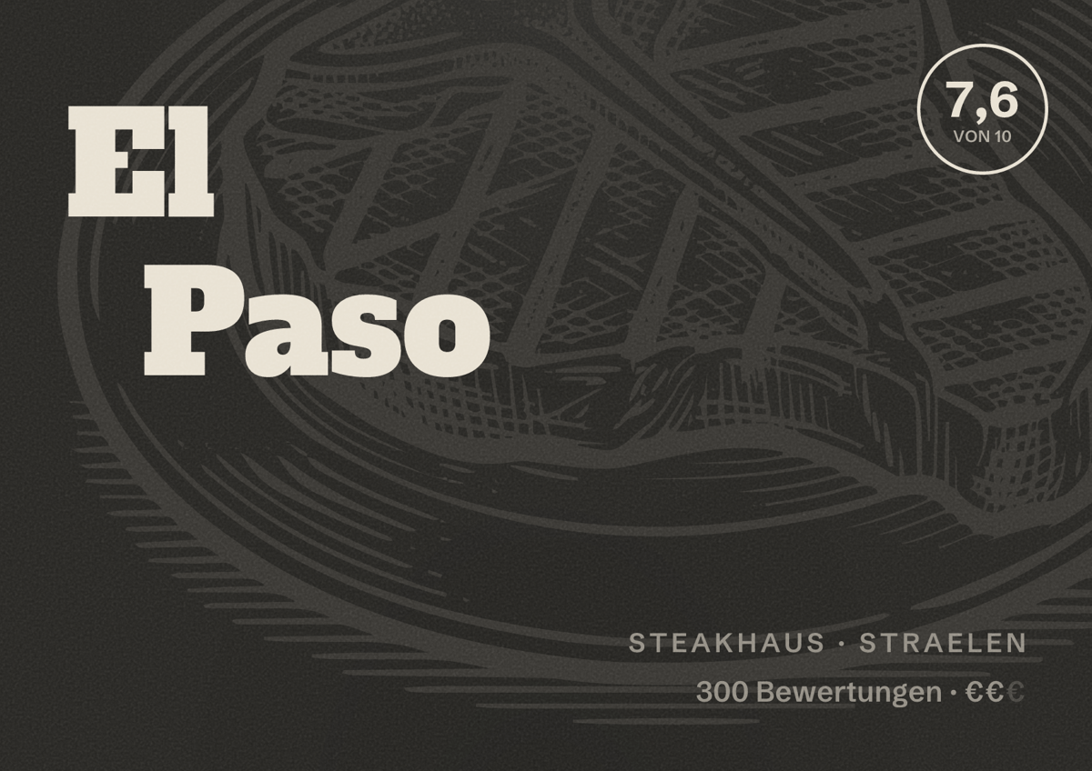 Illustriertes Poster von El Paso, Steakhaus in Straelen: Bewertung 7,6 von 10 aus 300 Bewertungen, Preisniveau €€