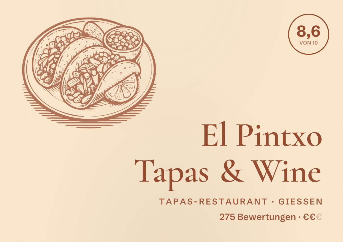 Illustriertes Poster von El Pintxo Tapas & Wine, Tapas-Restaurant in Gießen: Bewertung 8,6 von 10 aus 275 Bewertungen, Preisniveau €€