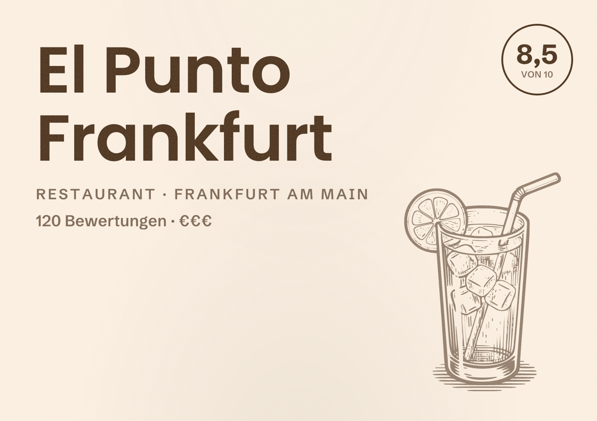 Illustriertes Poster von El Punto Frankfurt, Restaurant in Frankfurt am Main: Bewertung 8,5 von 10 aus 120 Bewertungen, Preisniveau €€€