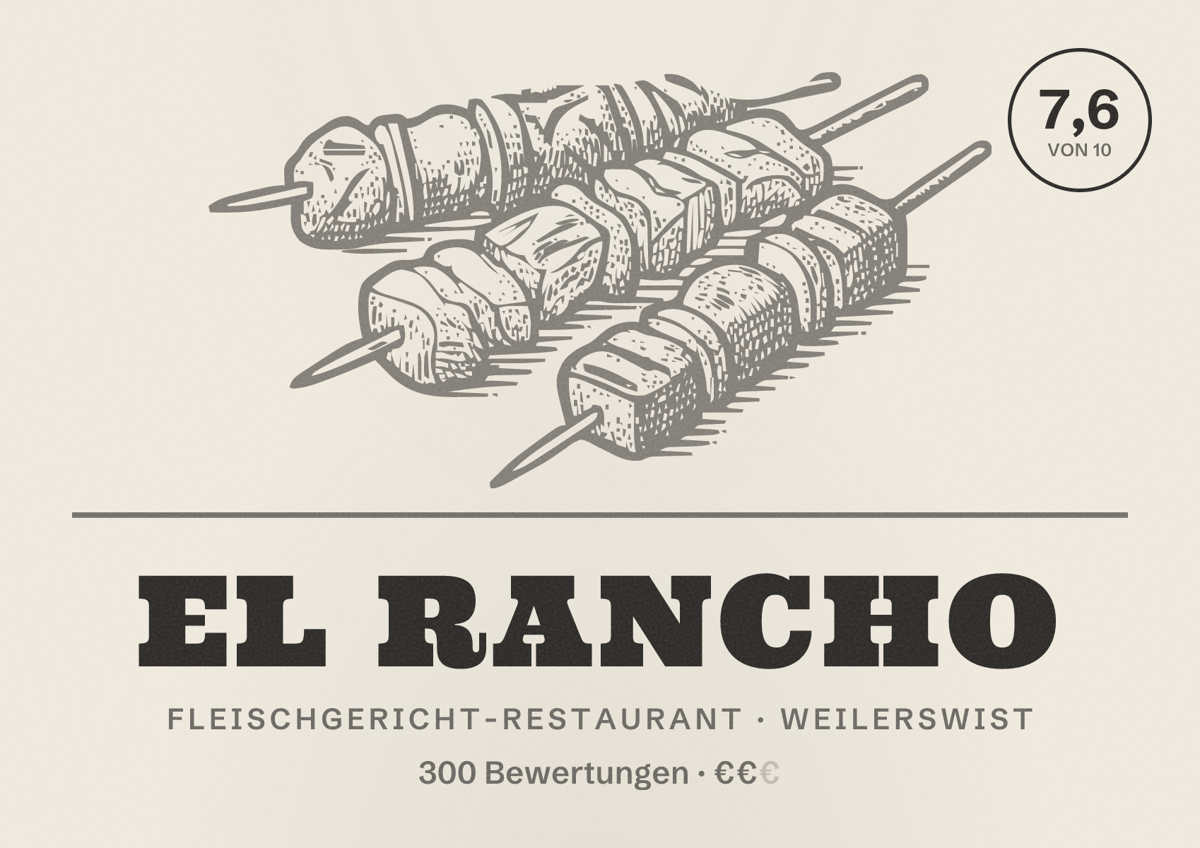 Illustriertes Poster von El Rancho, Fleischgericht-Restaurant in Weilerswist: Bewertung 7,6 von 10 aus 300 Bewertungen, Preisniveau €€