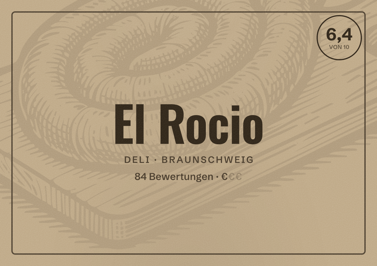 Illustriertes Poster von El Rocio, Deli in Braunschweig: Bewertung 6,4 von 10 aus 84 Bewertungen, Preisniveau €