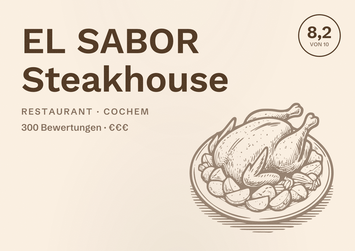 Illustriertes Poster von EL SABOR Steakhouse, Restaurant in Cochem: Bewertung 8,2 von 10 aus 300 Bewertungen, Preisniveau €€€
