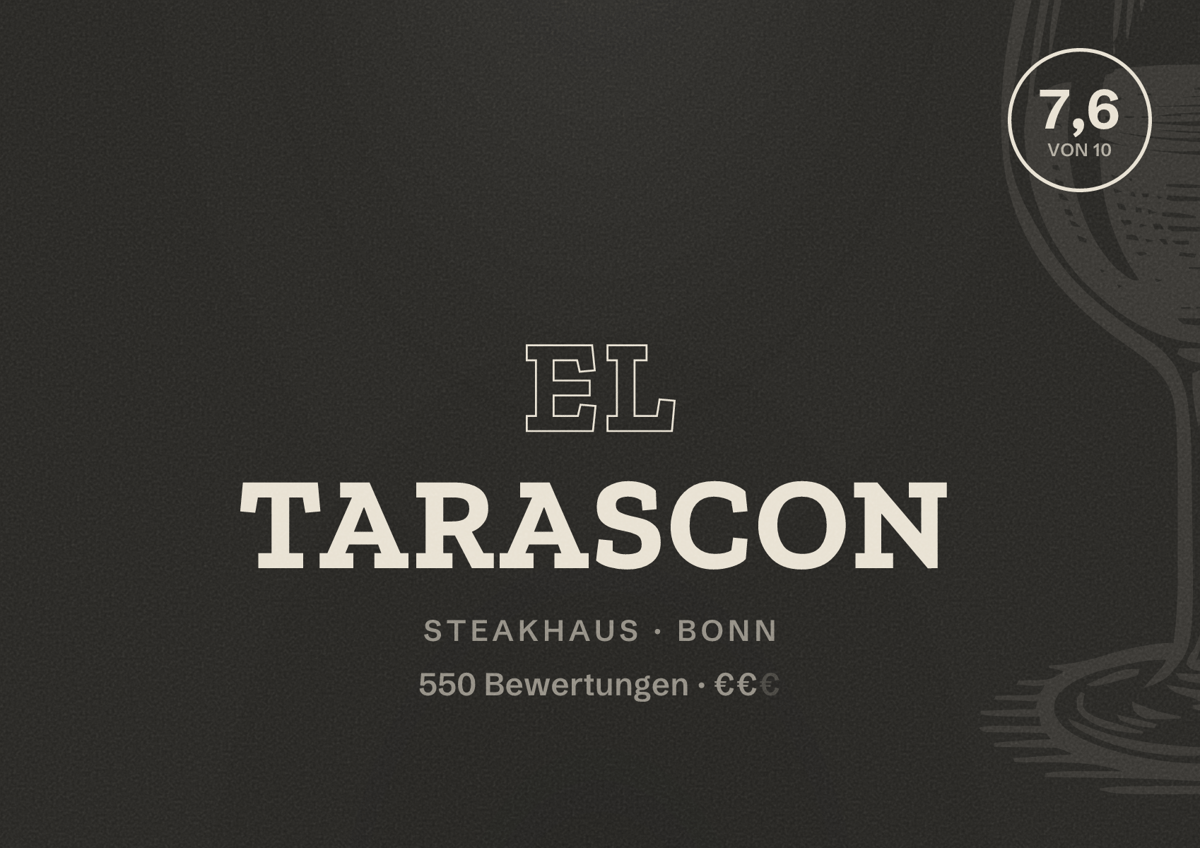 Illustriertes Poster von El Tarascon, Steakhaus in Bonn: Gästebewertung 7,6 von 10 aus 550 Bewertungen