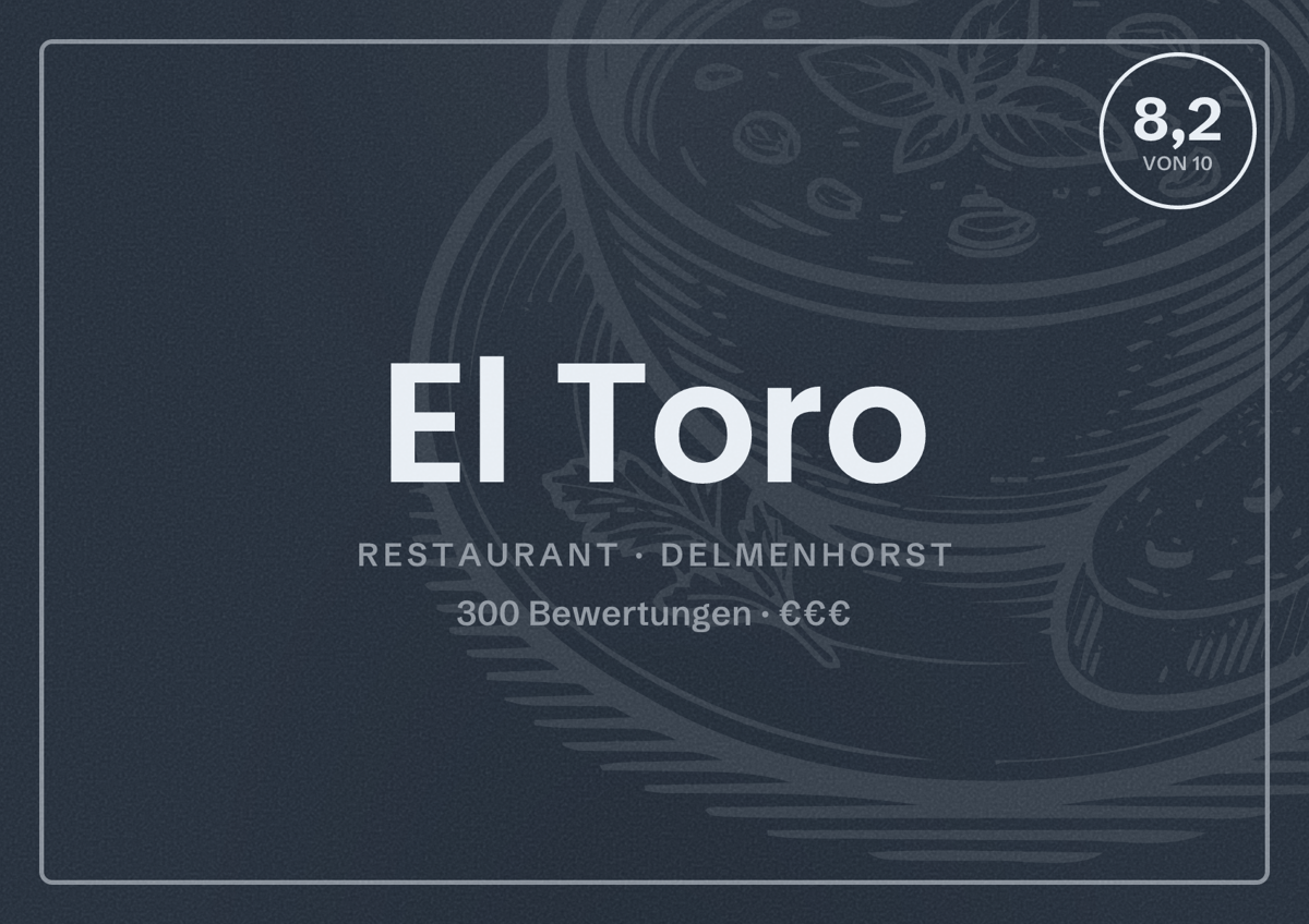 Illustriertes Poster von El Toro, Restaurant in Delmenhorst: Bewertung 8,2 von 10 aus 300 Bewertungen, Preisniveau €€€