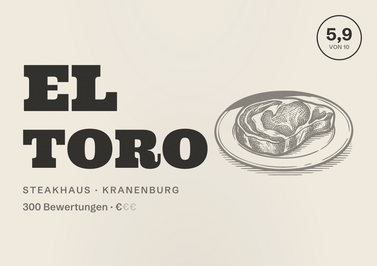Illustriertes Poster von El Toro, Steakhaus in Kranenburg: Bewertung 5,9 von 10 aus 300 Bewertungen, Preisniveau €