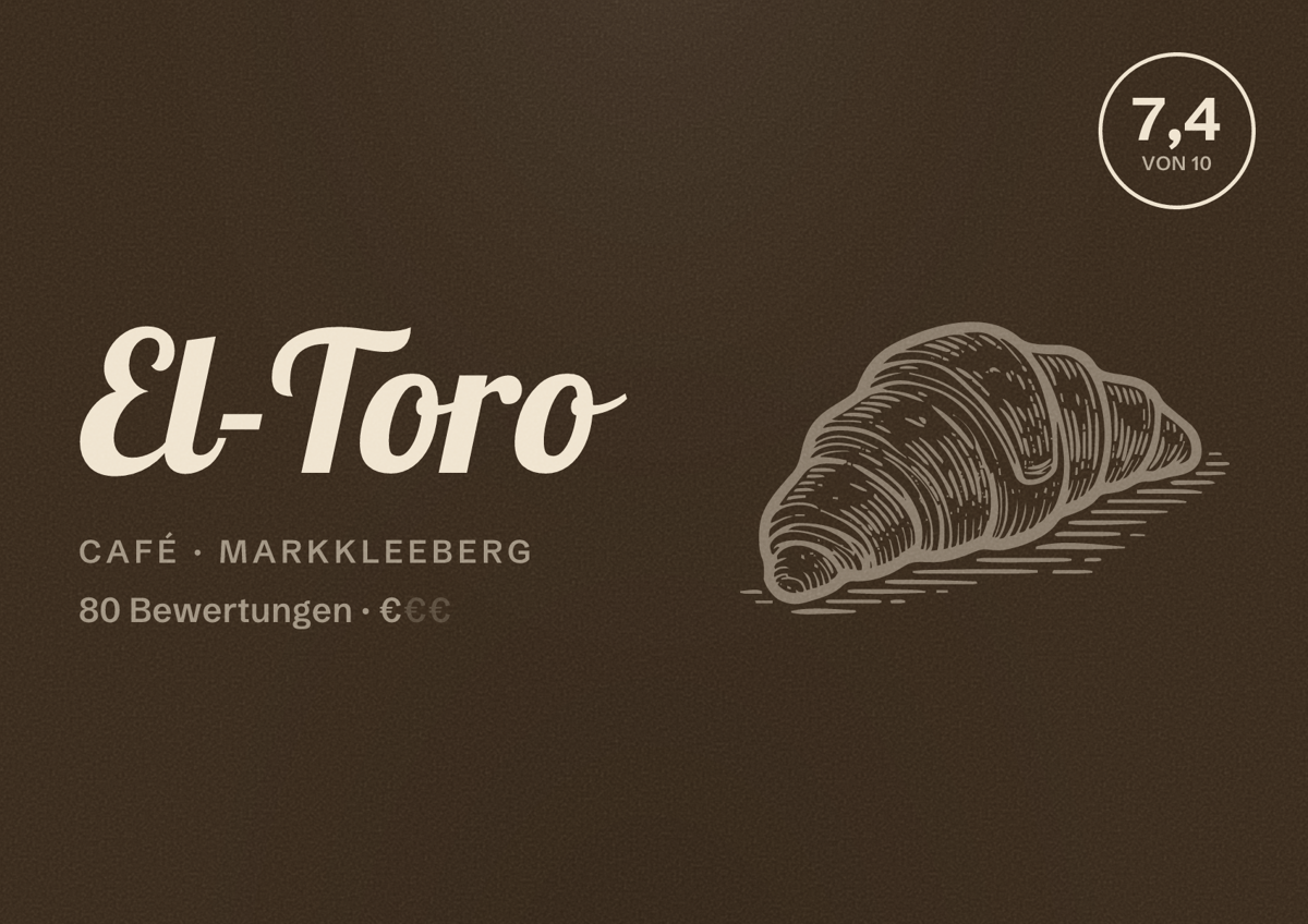 Illustriertes Poster von El-Toro, Café in Markkleeberg: Bewertung 7,4 von 10 aus 80 Bewertungen, Preisniveau €