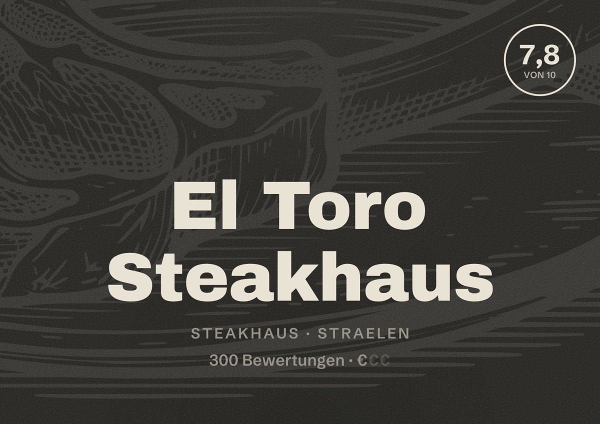 Illustriertes Poster von El Toro Steakhaus, Steakhaus in Straelen: Bewertung 7,8 von 10 aus 300 Bewertungen, Preisniveau €