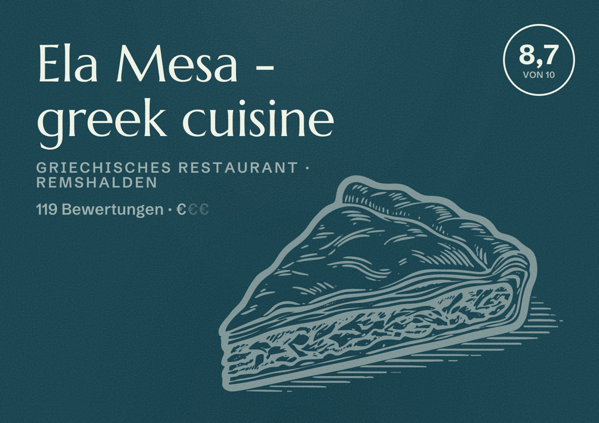 Illustriertes Poster von Ela Mesa - greek cuisine, Griechisches Restaurant in Remshalden: Bewertung 8,7 von 10 aus 119 Bewertungen, Preisniveau €