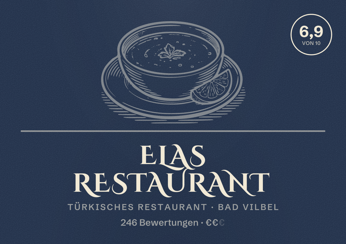 Illustriertes Poster von Elas Restaurant, Türkisches Restaurant in Bad Vilbel: Bewertung 6,9 von 10 aus 246 Bewertungen, Preisniveau €€