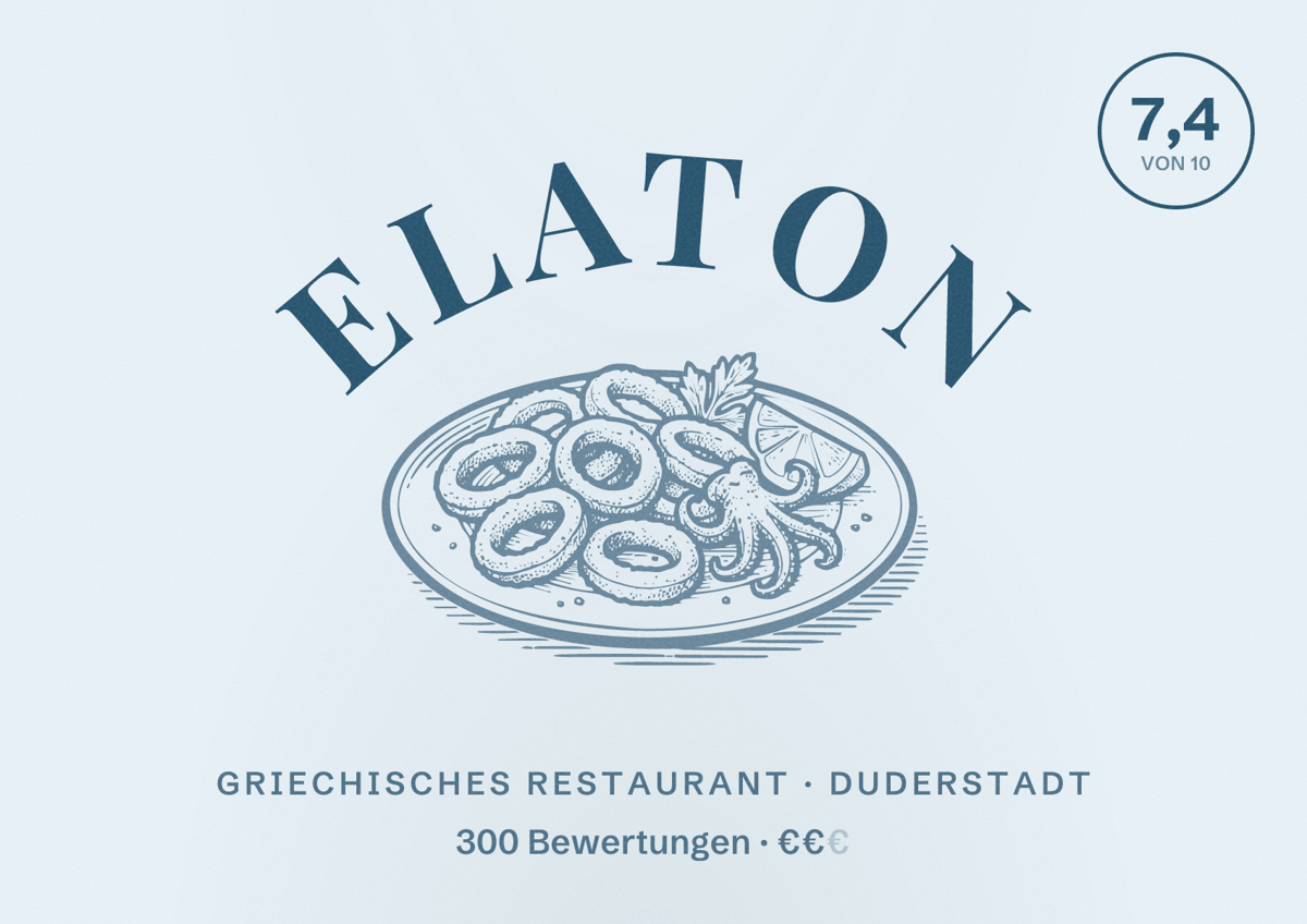 Illustriertes Poster von Elaton, Griechisches Restaurant in Duderstadt: Bewertung 7,4 von 10 aus 300 Bewertungen, Preisniveau €€
