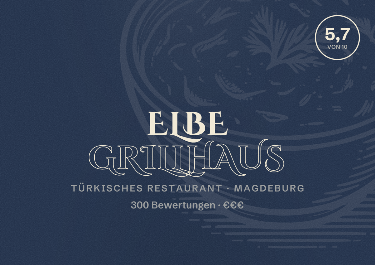 Illustriertes Poster von Elbe Grillhaus, Türkisches Restaurant in Magdeburg: Bewertung 5,7 von 10 aus 300 Bewertungen, Preisniveau €€€