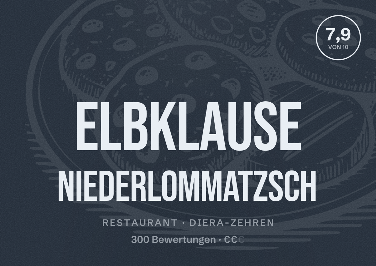 Illustriertes Poster von ELBKLAUSE Niederlommatzsch, Restaurant in Diera-Zehren: Bewertung 7,9 von 10 aus 300 Bewertungen, Preisniveau €€