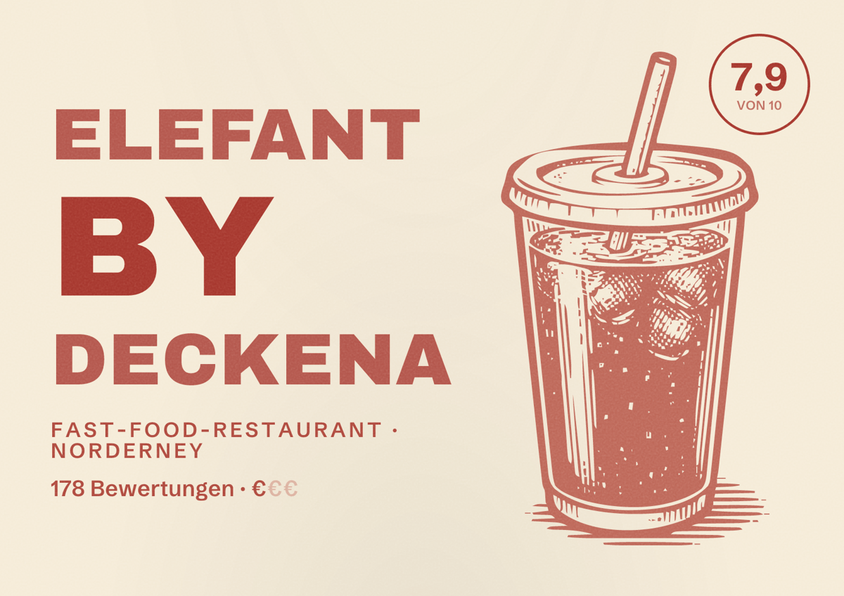 Illustriertes Poster von Elefant by Deckena, Fast-Food-Restaurant in Norderney: Bewertung 7,9 von 10 aus 178 Bewertungen, Preisniveau €