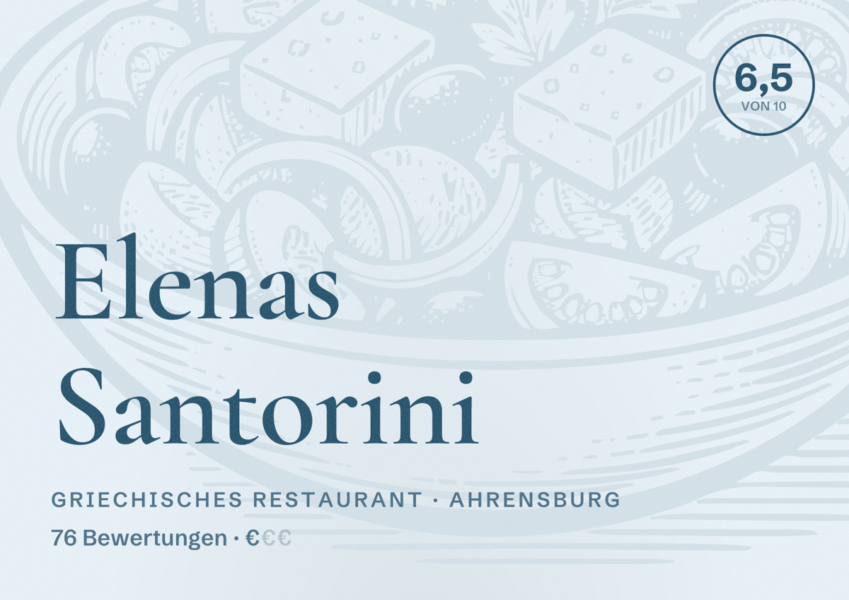 Illustriertes Poster von Elenas Santorini, Griechisches Restaurant in Ahrensburg: Bewertung 6,5 von 10 aus 76 Bewertungen, Preisniveau €