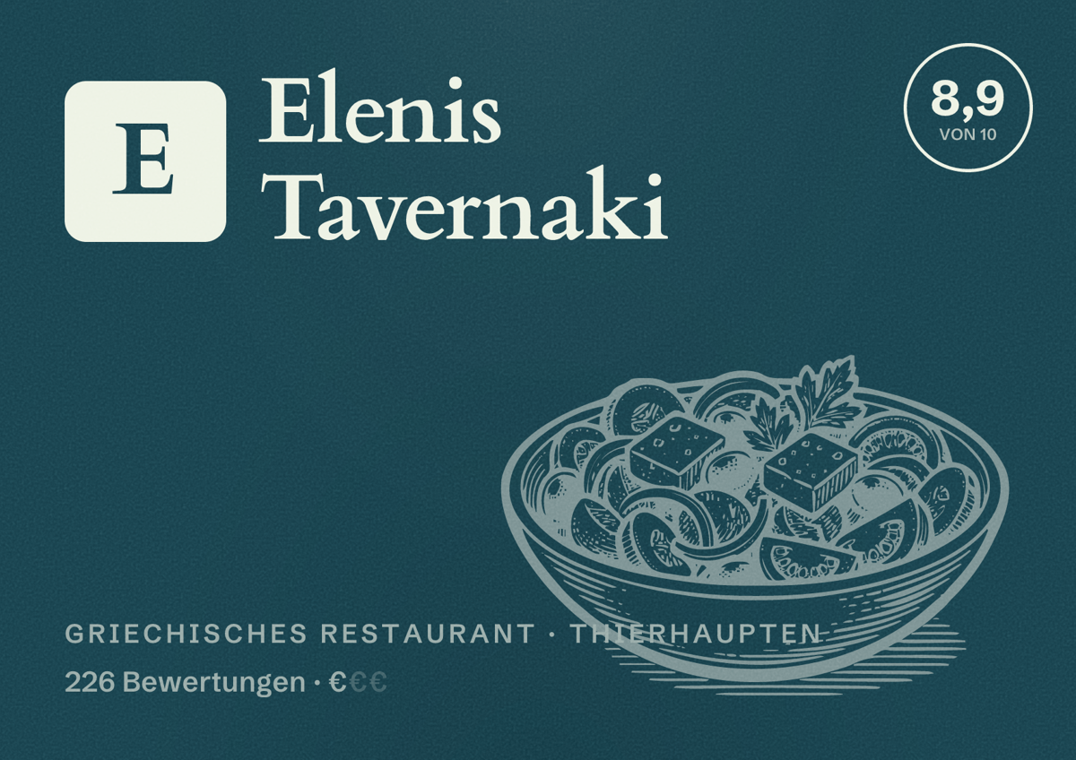 Illustriertes Poster von Elenis Tavernaki, Griechisches Restaurant in Thierhaupten: Bewertung 8,9 von 10 aus 226 Bewertungen, Preisniveau €